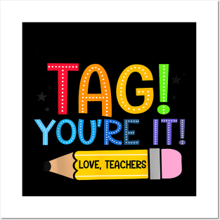 Dear Parents Tag You'Re It Love Teachers Posters and Art